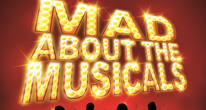 MAD ABOUT THE MUSICALS