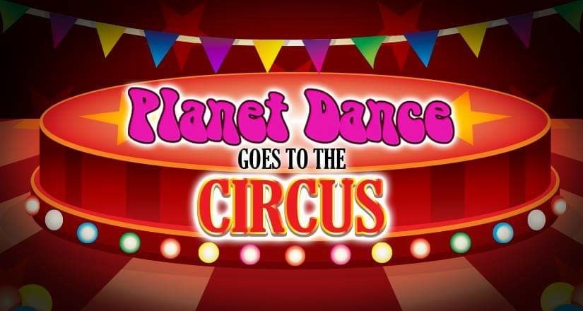 Planet Dance Goes to the Circus