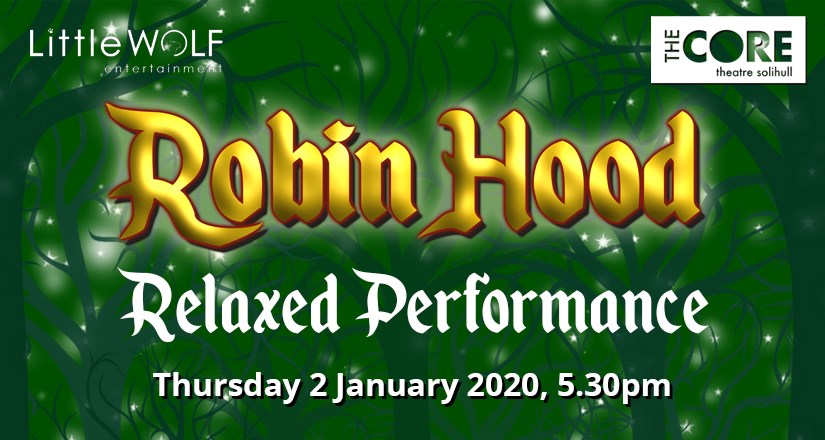 Robin Hood: Relaxed Performance Pantomime