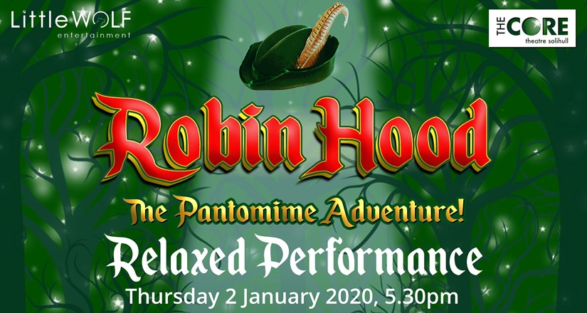 Robin Hood: Relaxed Performance Pantomime