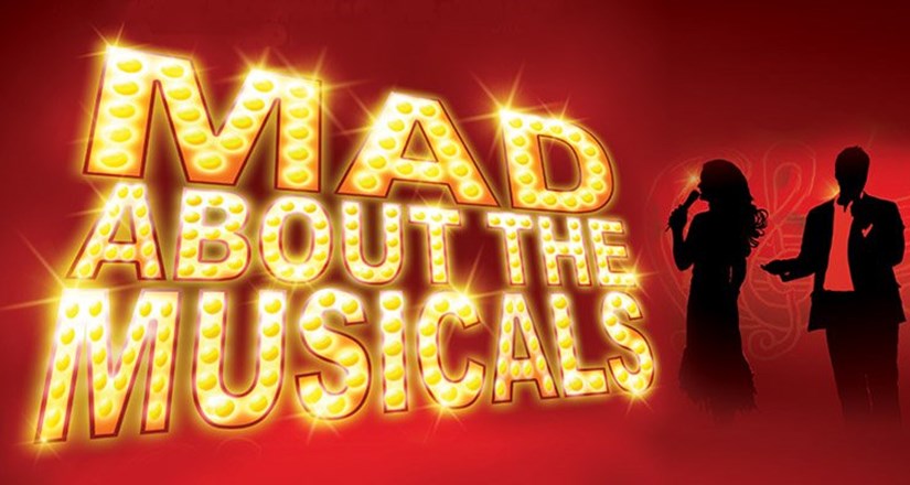 MAD ABOUT THE MUSICALS