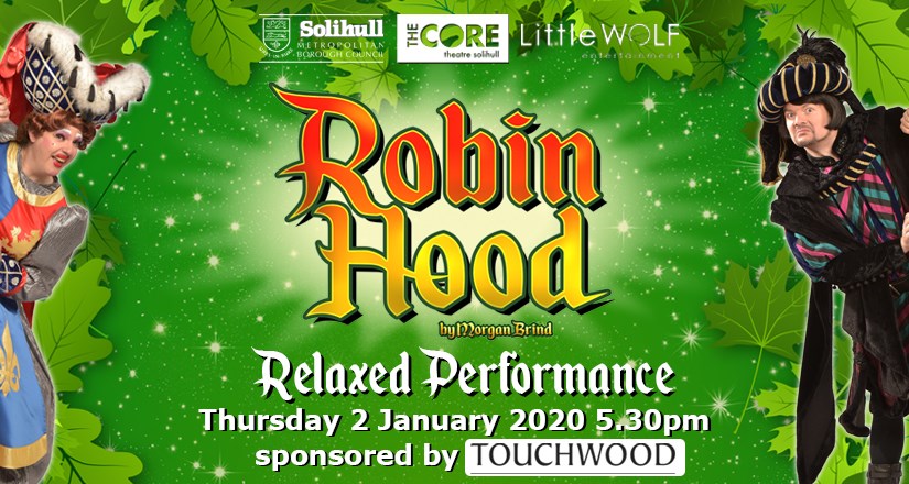 Robin Hood: Relaxed Performance Pantomime