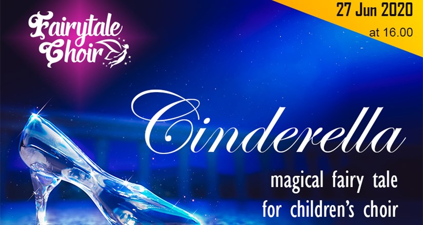 Fairytale Choir presents Cinderella