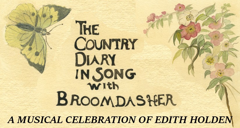 The Country Diary in Song with Broomdasher