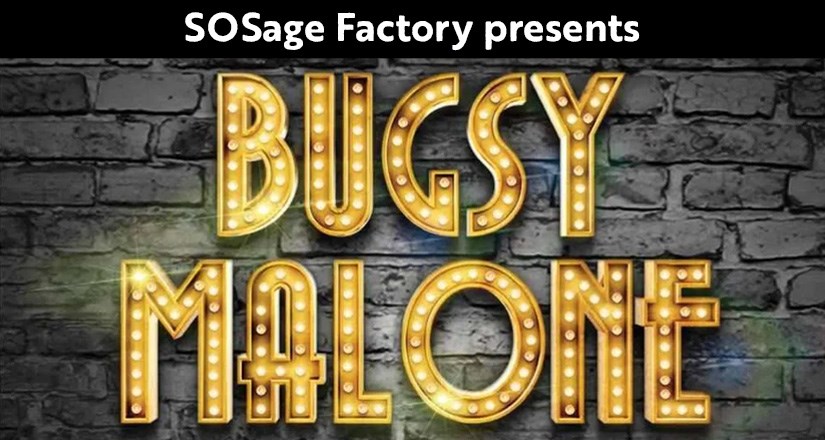 Bugsy Malone