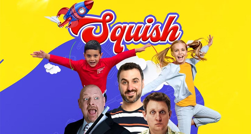 Squish - Family Comedy