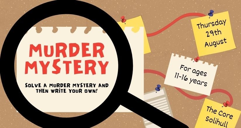 Murder Mystery Workshop Age 11-16