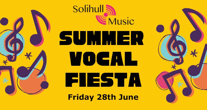 Solihull Music Summer Vocal Fiesta Concert 1