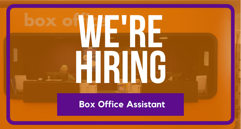 Hiring - Box Office Assistant