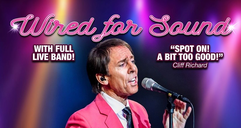 Wired For Sound – The Cliff Richard Show