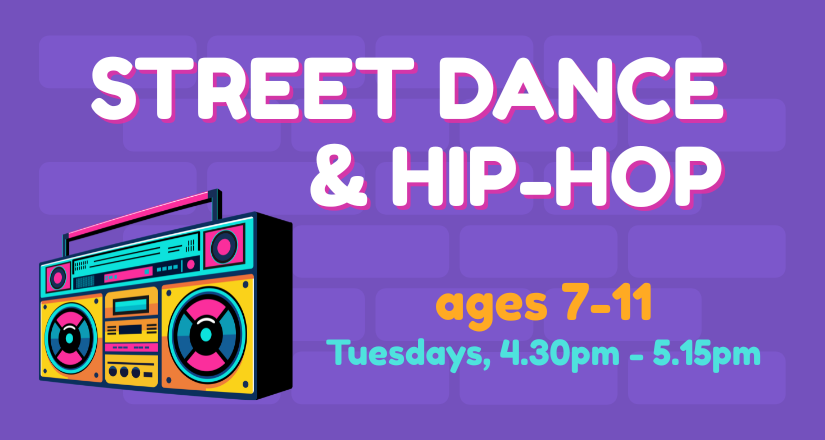 Street Dance & Hip-Hop (7-11 years)
