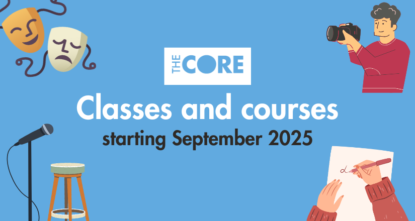 New courses at The Core this September
