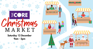 The Core Christmas Market: We're looking for stallholders!